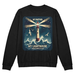 My Partner - My Lighthouse Crew Neck Sweatshirt